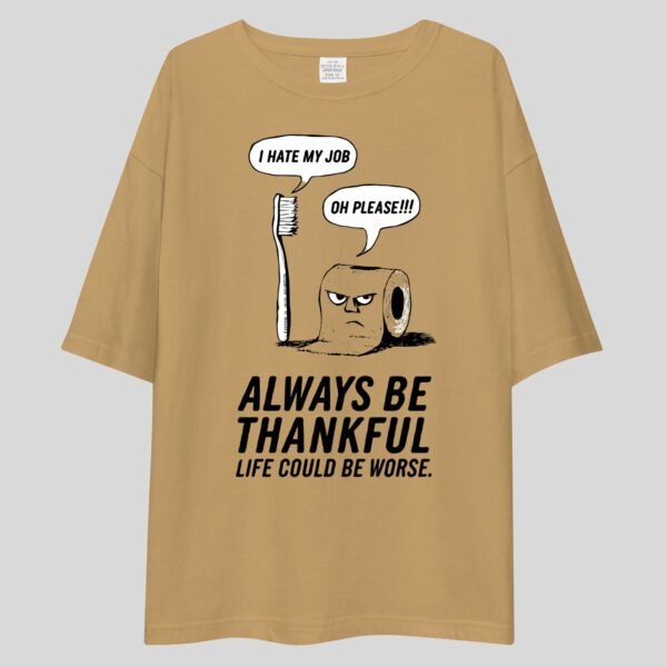 Always Be Thankful - Funny Drop shoulder Tee - Image 4