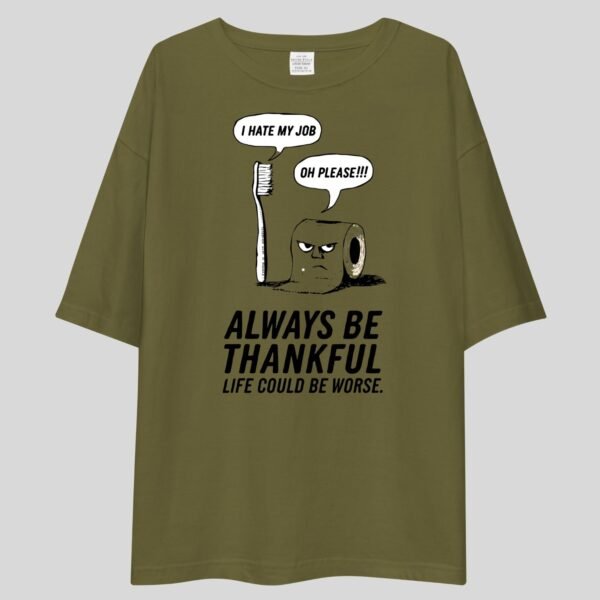 Always Be Thankful - Funny Drop shoulder Tee - Image 2