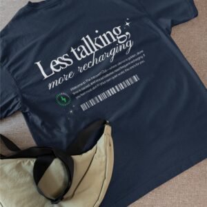 Less Talking More Recharging - Swag Drop Shoulder Tee