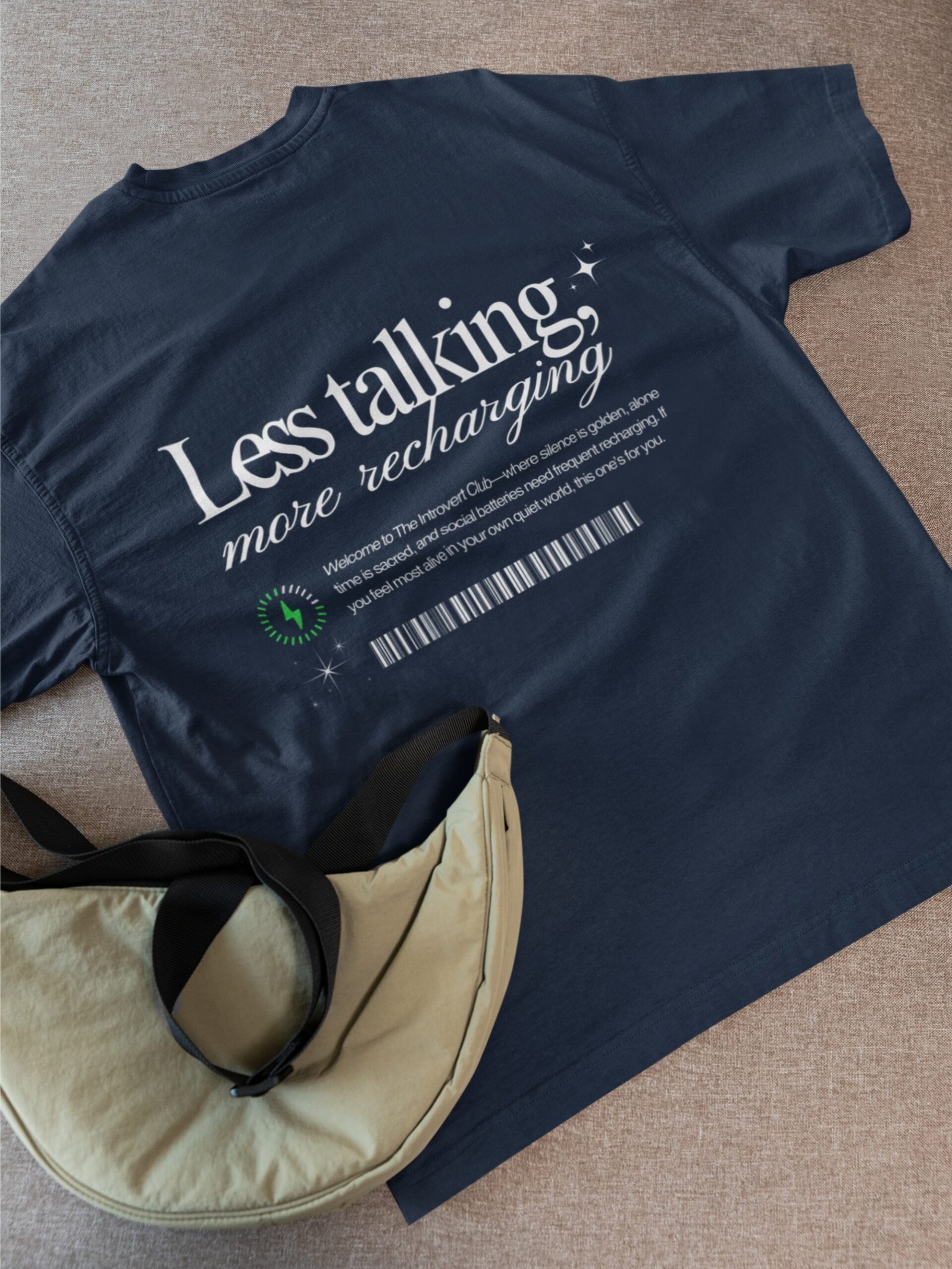Less Talking More Recharging - Swag Drop Shoulder Tee