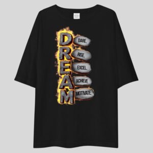Dream - Motivational Drop Shoulder Tee