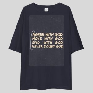 Agree With God, Move With God - Swag, Motivational Drop Shoulder Tee