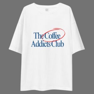 Alternative view of Coffee Addicts Club - Funny Drop Shoulder Tee