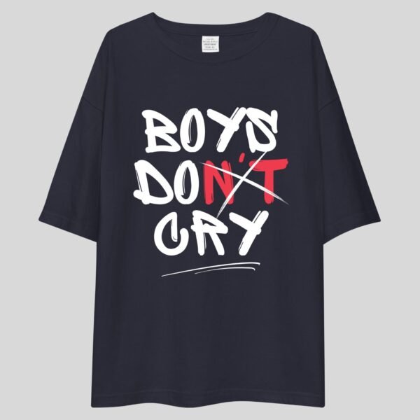 Boys don't Cry - Swag Drop Shoulder Tee