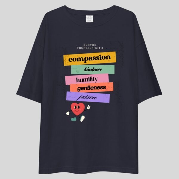 Cloth Yourself With Compassion, Kindness, Humility, Gentleness, Patience -Cute, Swag, Motivational Drop Shoulder Tee - Image 4