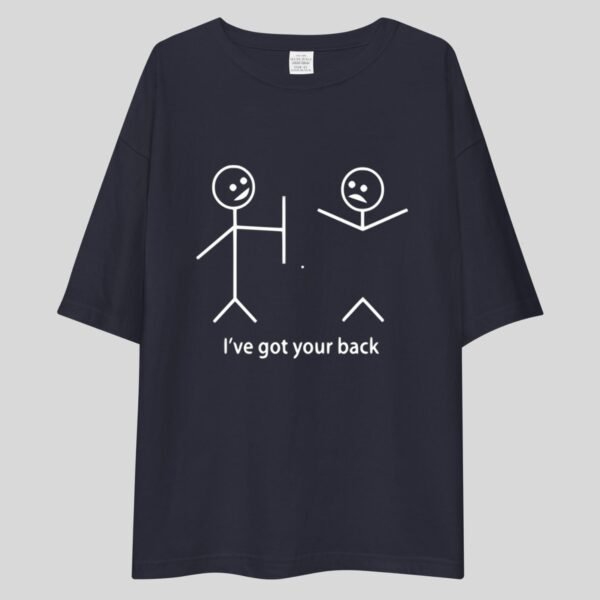 I Have Got Your Back - Funny, Cute Drop shoulder Tee - Image 3