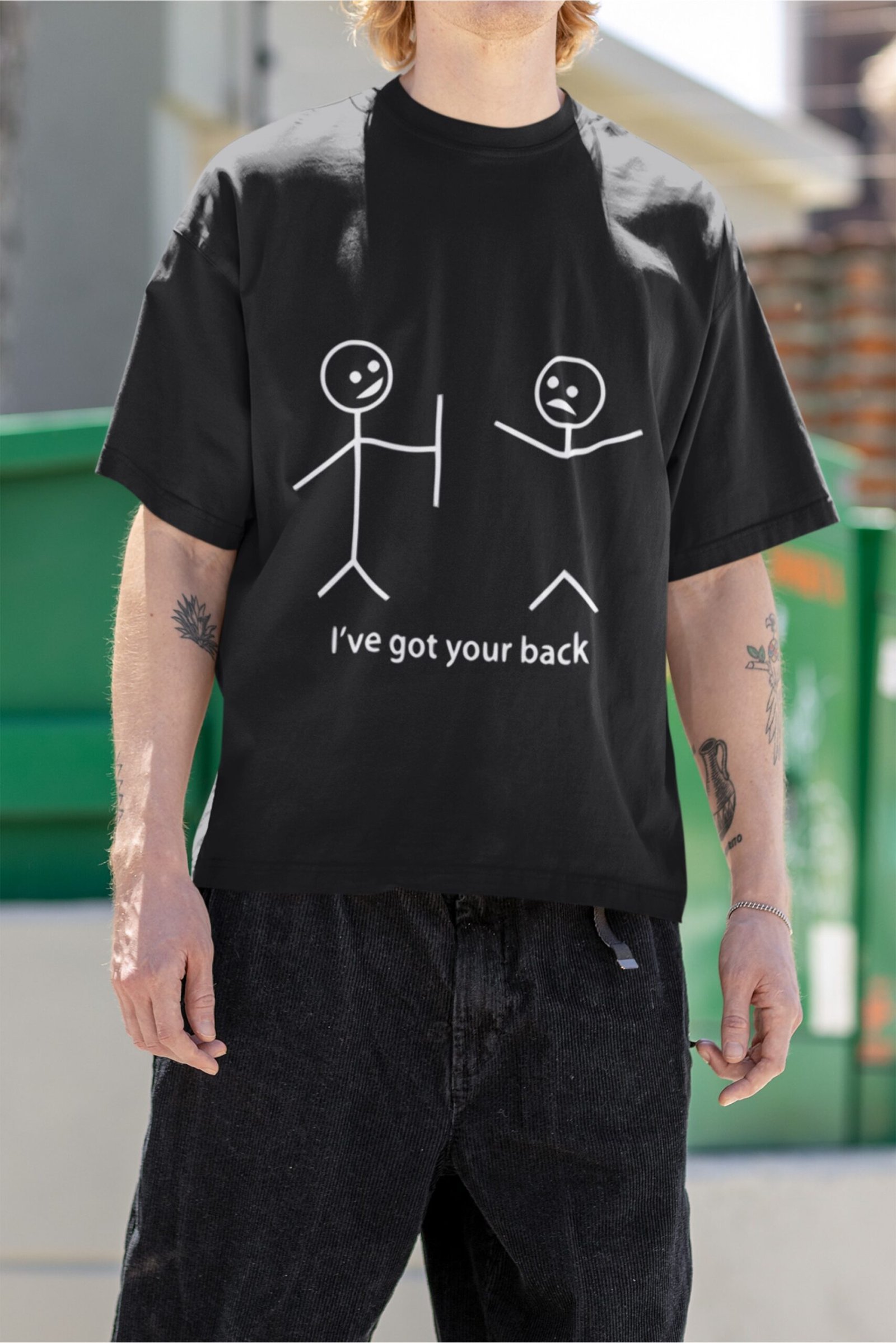 I Have Got Your Back - Funny, Cute Drop shoulder Tee