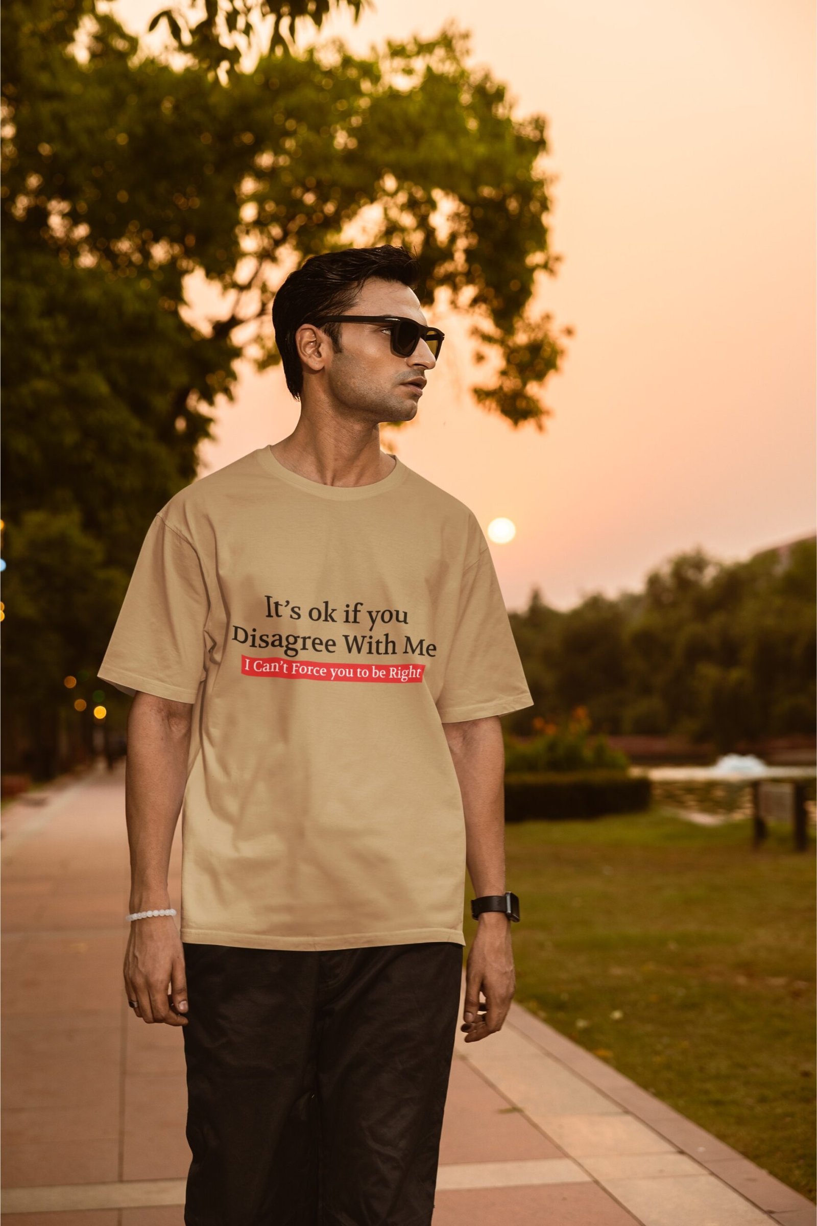 Its Okay if You Disagree With Me, I can't force you To Be right - Funny Drop Shoulder Tee