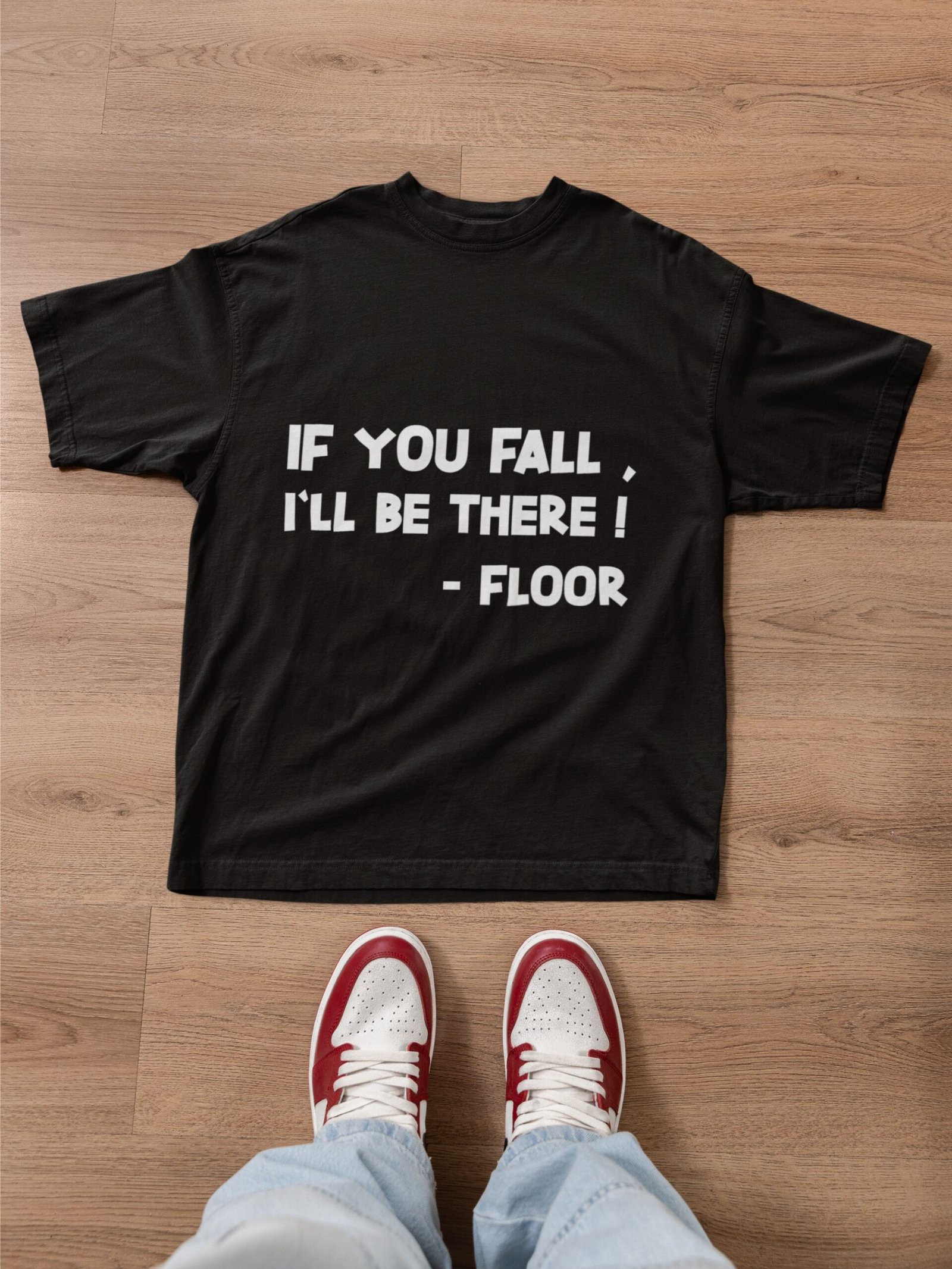 If You Fall I'll Be There - Funny Drop Shoulder Tee - Image 2