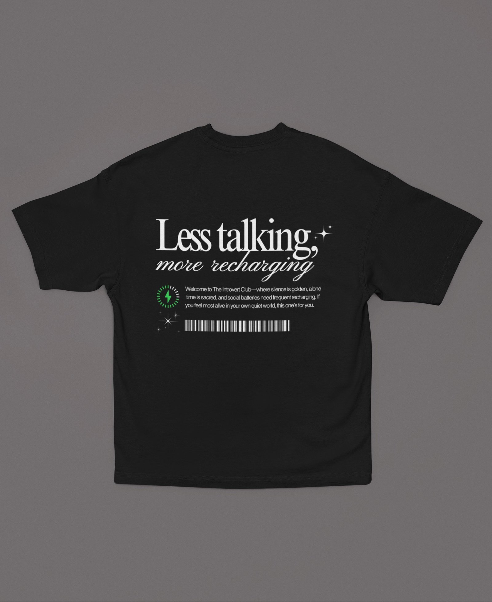 Less Talking More Recharging - Swag Drop Shoulder Tee - Image 3