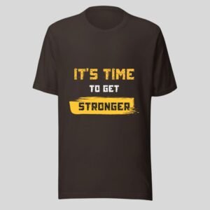 Alternative view of Its Time To Get Stronger - Swag Motivational Cotton Tee