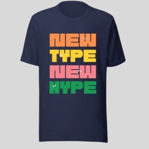 New Type New Hype - Swag Cotton Tee
