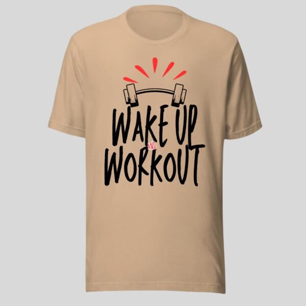 Wake Up And Workout - Swag Gym Motivational Tee - Image 2