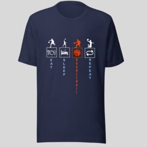 Eat Sleep Basket Ball Repeat, Sports , Swag 100% Cotton Tee