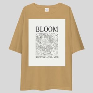 Bloom Where You Are Planted, Swag, Motivational, Artistic, Drop Shoulder Tee