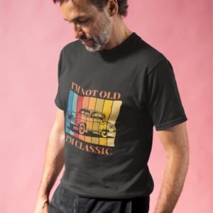 Alternative view of I'm Not Old I'm Classic, Retro, Vintage, Swag 100% Cotton Tee