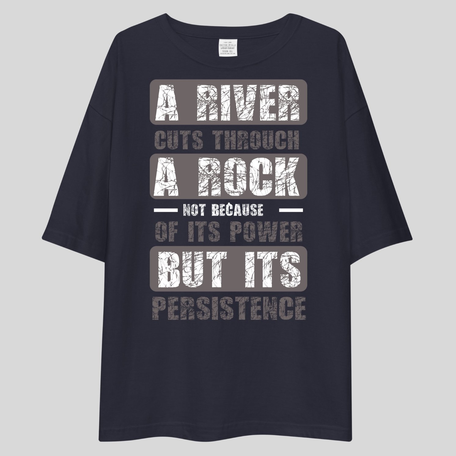A river cuts through a rock not because of its power but its persistence - Motivational Drop Shoulder Tee