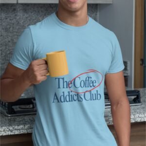 Coffee Addicts Club - Swag, Hobby, 100% Cotton Tee