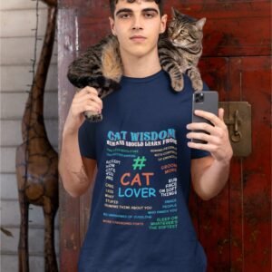 Cat Wisdom - Unisex, Cat Lover, 100% Cotton Tee