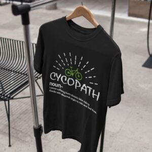 Alternative view of Cycopath - Funny, Cycling Hobby, Swag, 100% Cotton Tee