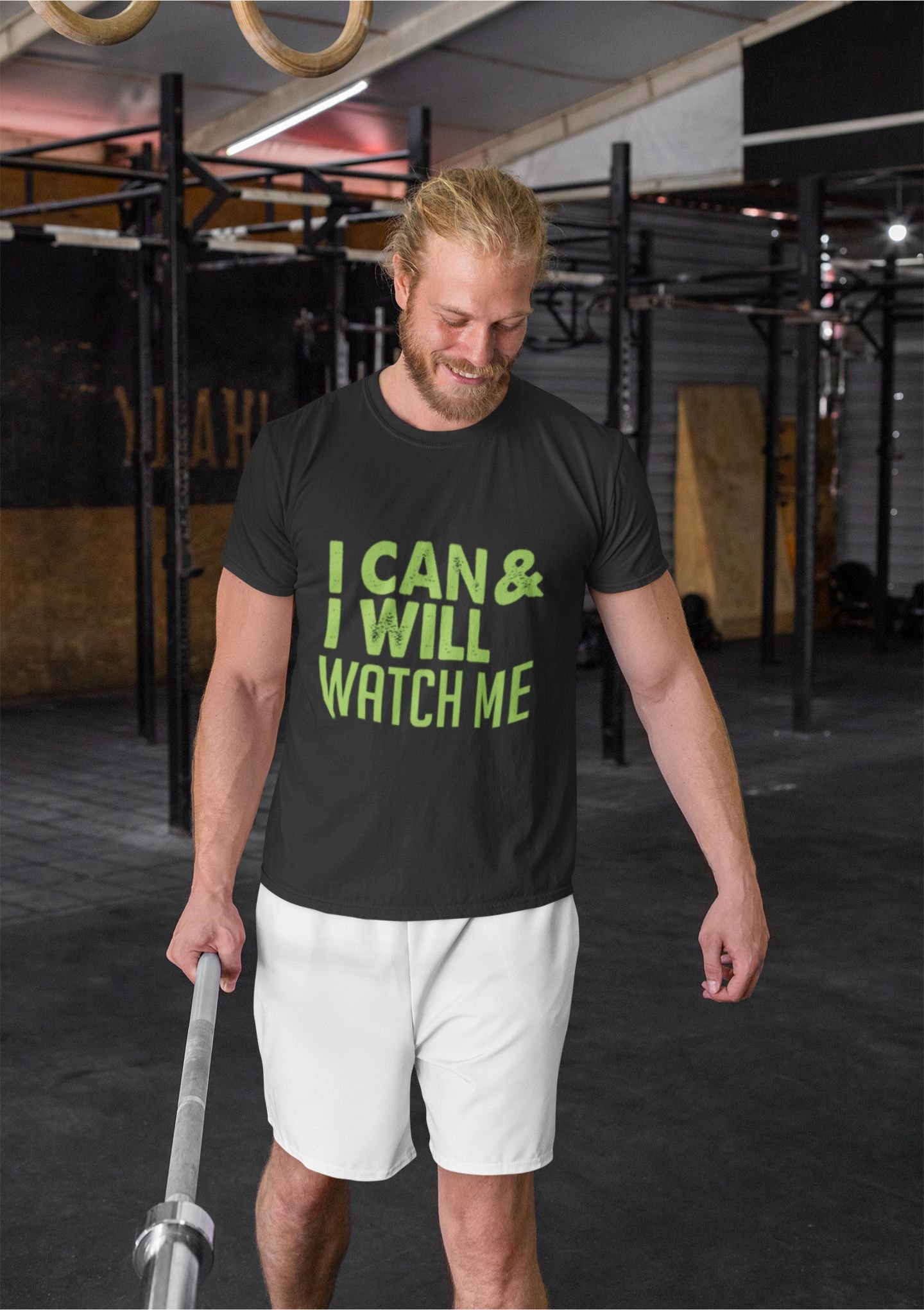 I Can And I Will Watch Me - Motivational, Gym Wear, Swag, 100% Cotton Tee - Image 2