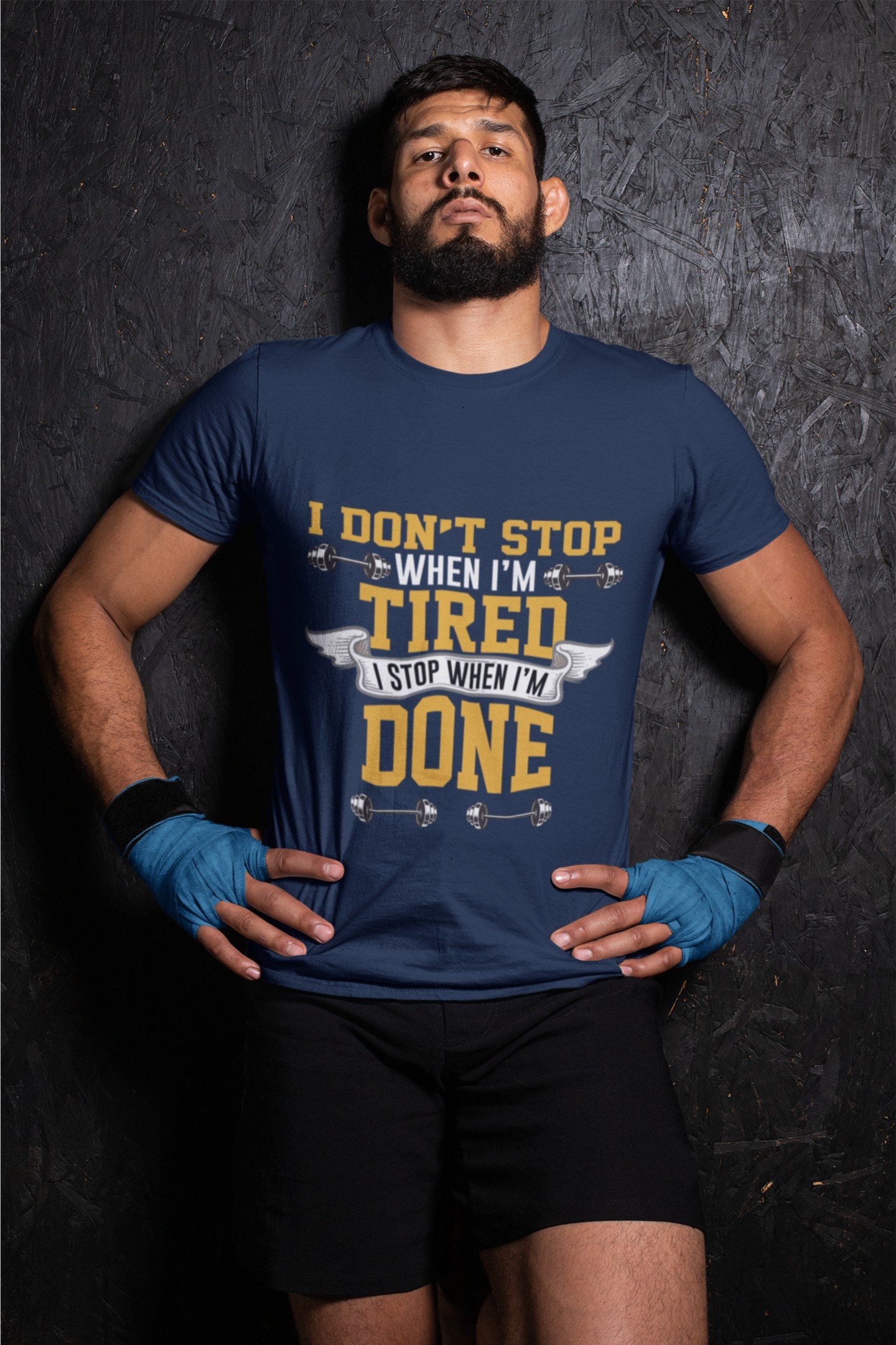 I Don't Stop When I Am Tired I Stop When I Am Done - Motivational, Gym Wear, Swag, 100% Cotton Tee