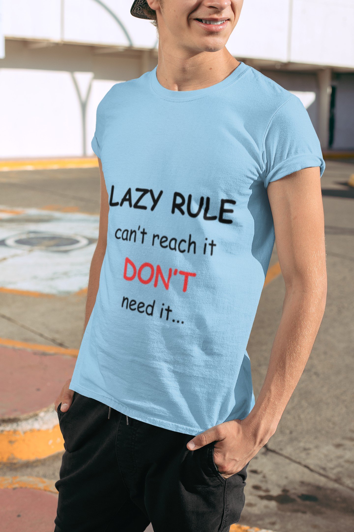 Lazy Rule Can't Reach It Don't Need It - Funny, Swag, 100% Cotton Tee - Image 3