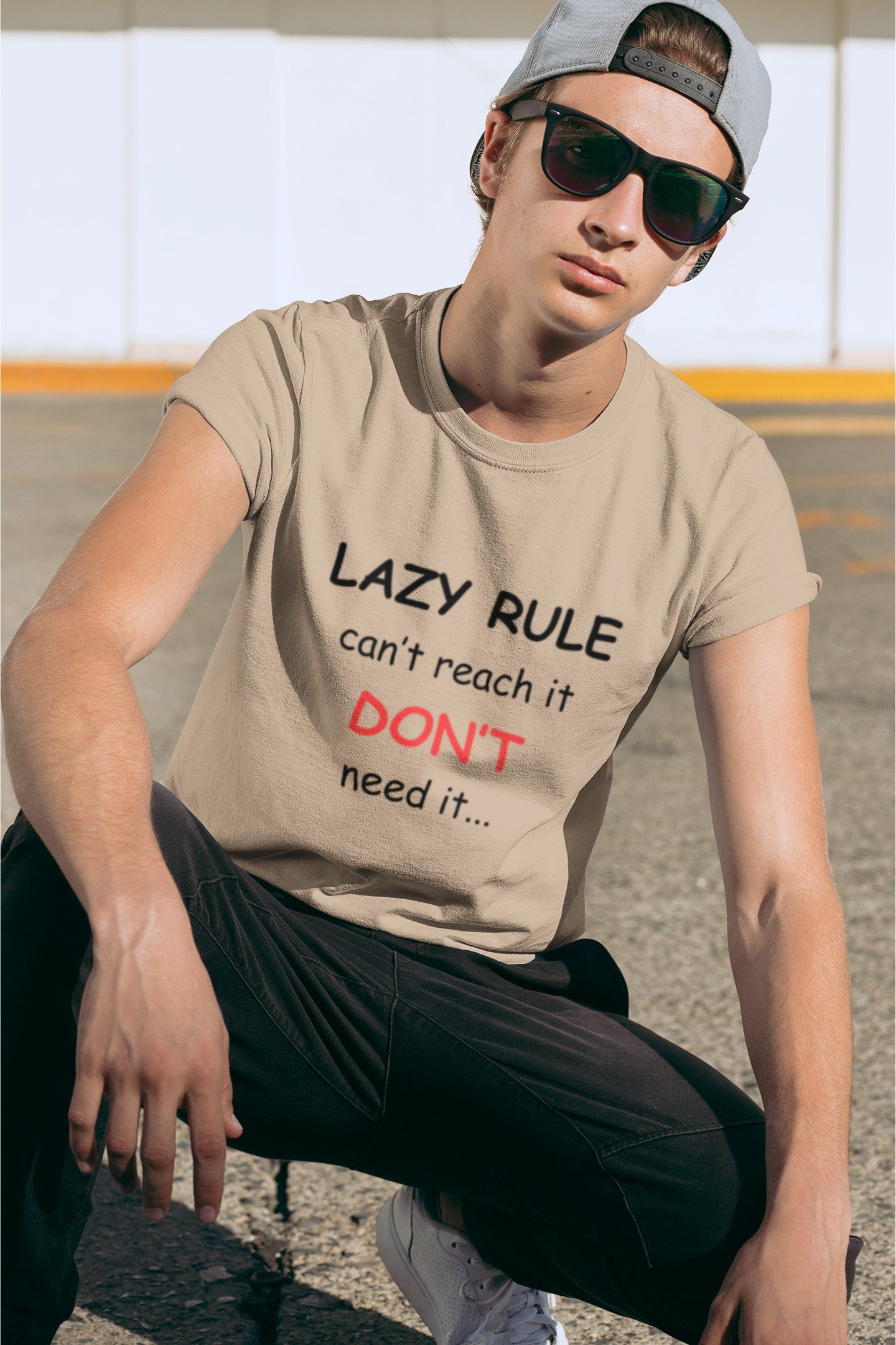 Lazy Rule Can't Reach It Don't Need It - Funny, Swag, 100% Cotton Tee