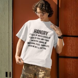 Hangry - Funny Drop Shoulder Tee