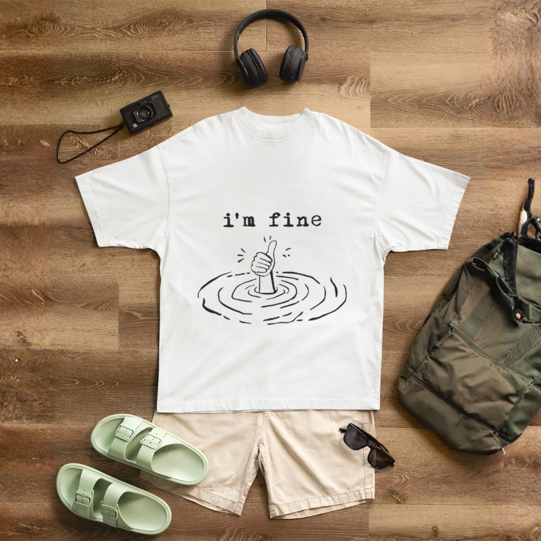 "Funny Joke" - I'm Fine - Drop Shoulder Tee