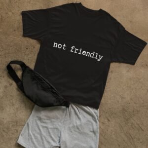 "Unisex" Not Friendly - Funny Drop Shoulder Tee
