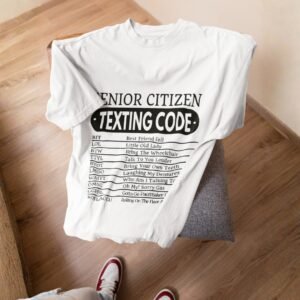 Senior Citizen Texting Code - Funny, Drop shoulder Tee